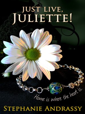 cover image of Just Live, Juliette! (Home Series #1)